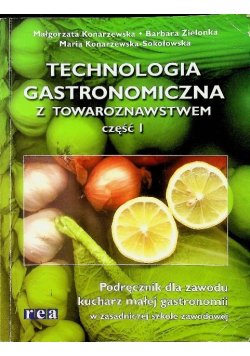 Technologia gastronomiczna z towaroznawstwem Część 1