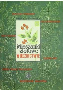 Mieszanki ziołowe w lecznictwie