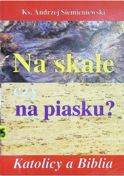 Na skale czy na piasku