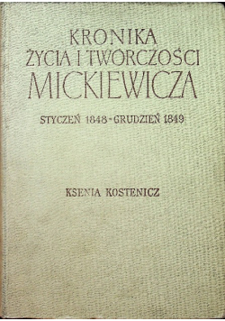 Kronika Życia i Twórczości Mickiewicza Styczeń 1848 - Grudzień 1849