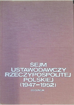 Sejm Ustawodawczy Rzeczypospolitej Polskiej 1947 - 1952