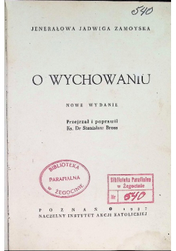 O wychowaniu ,1937 r.