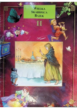 Wielka skarbnica bajek Tom II Książka 3