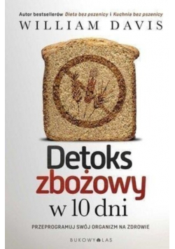 Detoks zbożowy w 10 dni