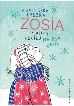 Zosia z ulicy Kociej Na psa urok