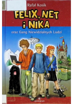 Felix Net i Nika oraz Gang Niewidzialnych Ludzi