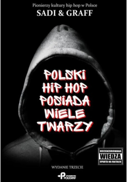 Polski hip hop posiada wiele twarzy