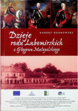 Dzieje rodu Lubomirskich z Głogowa Małoposkiego