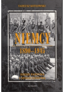Niemcy 1890 1945 Dzieje państwa i społeczeństwa