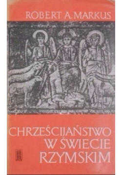 Chrześcijaństwo w świecie rzymskim
