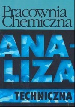 Pracownia chemiczna analiza techniczna