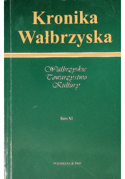 Kronika Wałbrzyska Tom XI