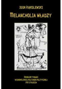 Melancholia władzy