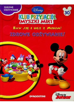 Klub przyjaciół Myszki Miki Zdrowe odżywianie