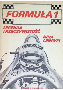 Formuła 1 legenda i rzeczywistość