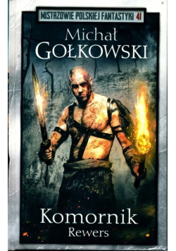 Mistrzowie Polskiej Fantastyki Tom 41 Komornik Rewers