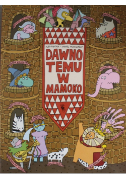 Dawno temu w Mamoko