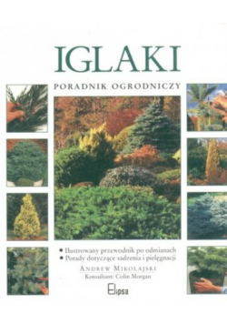 Iglaki Poradnik ogrodniczy