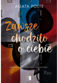 Zawsze chodziło o ciebie