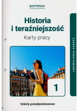 Historia i teraźniejszość 1 Karty pracy Zakres podstawowy