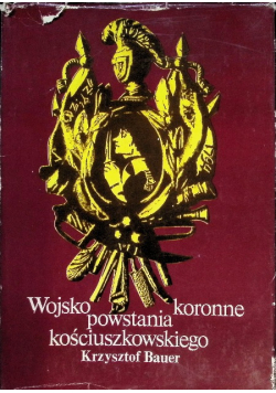 Wojsko koronne powstania kościuszkowskiego