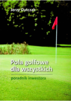 Pola golfowe dla wszystkich