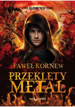 Egzorcysta Tom 1 Przeklęty metal