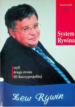 System Rywina czyli druga strona III Rzeczypospolitej