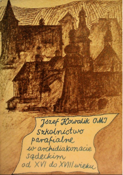 Szkolnictwo parafialne w archidiakonacie krakowskim od XVI do XVIII wieku