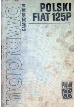 Naprawa samochodów polski fiat 125 p