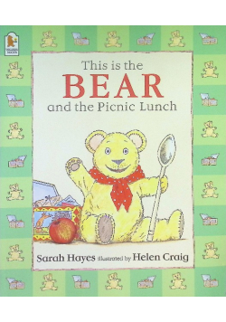 This Is the Bear and the Picnic Lunch