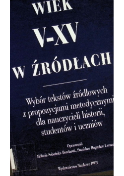 Wiek V - XV w źródłach