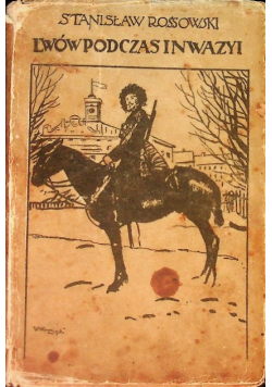 Lwów podczas inwazji 1916 r.