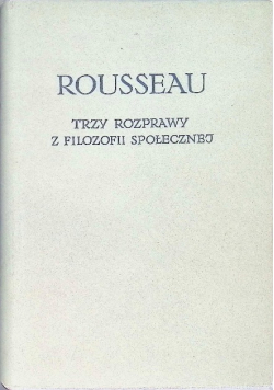 Trzy rozprawy z filozofii społecznej