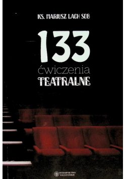133 Ćwiczenia Teatralne