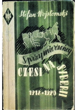 Sprzymierzeńcy. Czesi na Syberii 1918-1920 1938 r.