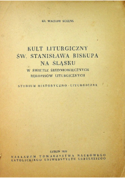 Kult liturgiczny św Stanisława biskupa na Śląsku