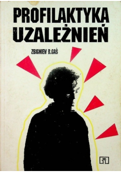 Profilaktyka uzależnień