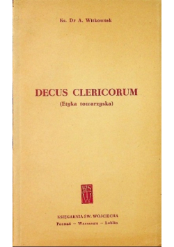 Decus Clericorum Etyka towarzyska