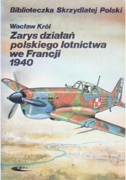 Zarys działań polskiego lotnictwa we Francji 1940