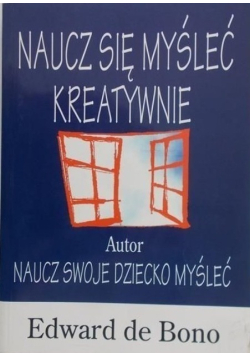 Naucz się myśleć kreatywnie