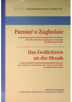Pamięć o Zagładzie w polskojęzycznej i niemieckojęzycznej literaturze