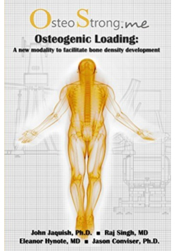 Osteogenic Loading: A New Modality to Facilitate Bone Density Development