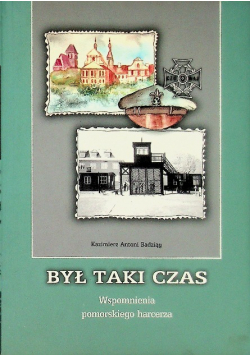 Był taki czas wspomnienia pomorskiego harcerza