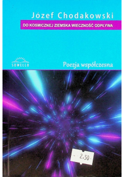 Do kosmicznej ziemska wieczność odpływa