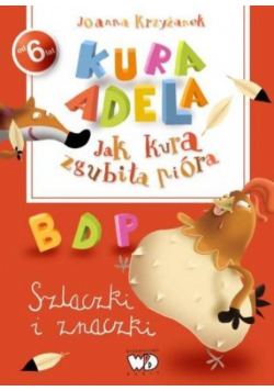 Jak kura zgubiła pióra. Szlaczki i znaczki
