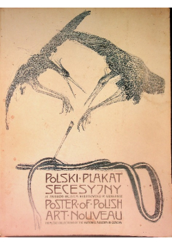 Polski plakat secesyjny ze zbiorów muzeum Narodowego w Krakowie