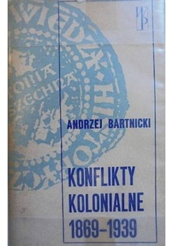 Konflikty kolonialne 1869 - 1939