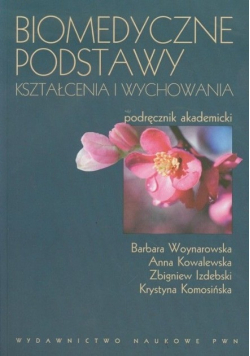 Biomedyczne podstawy kształcenia i wychowania