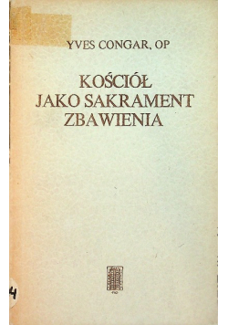 Kościół jako sakrament zbawienia